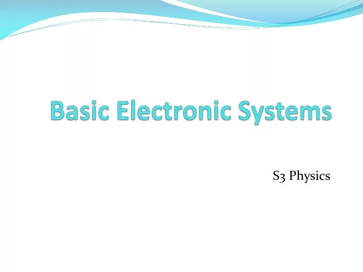 basic electronic systems