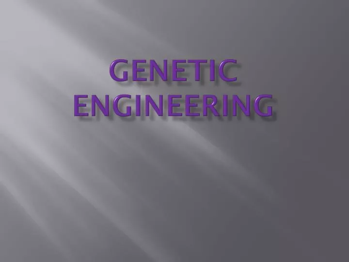 genetic engineering