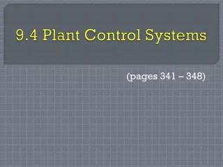 9.4 Plant Control Systems