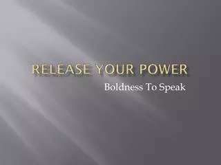 Release Your Power