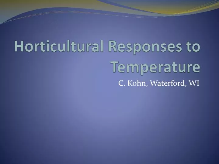 horticultural responses to temperature