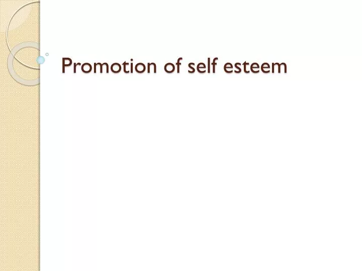 promotion of self esteem