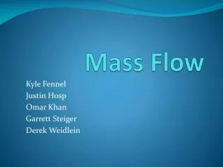 Mass Flow