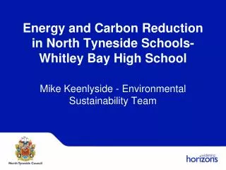 Energy and Carbon Reduction in North Tyneside Schools- Whitley Bay High School