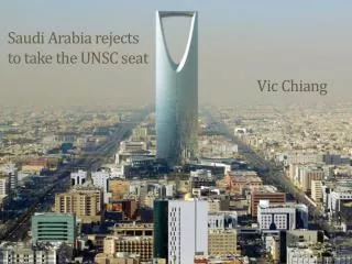 Saudi Arabia rejects to take the UNSC seat