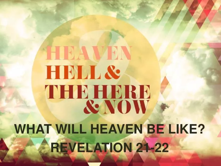 what will heaven be like revelation 21 22