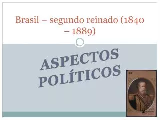 brasil segundo reinado 1840 1889