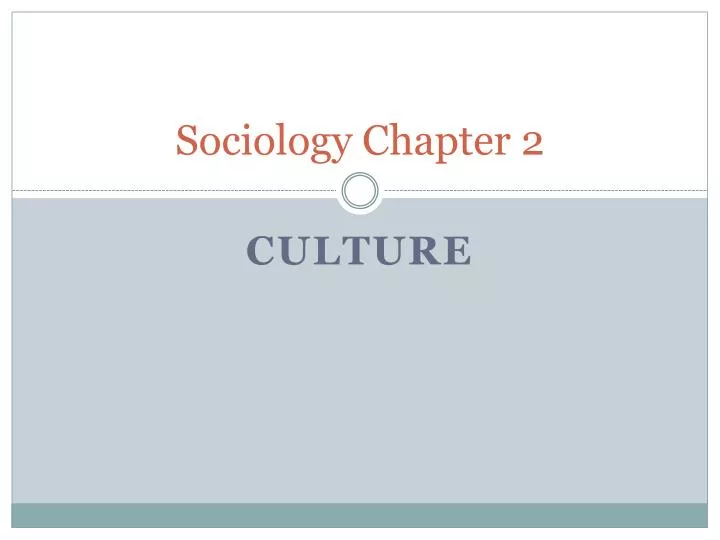 sociology chapter 2