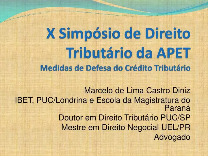 x simp sio de direito tribut rio da apet medidas de defesa do cr dito tribut rio