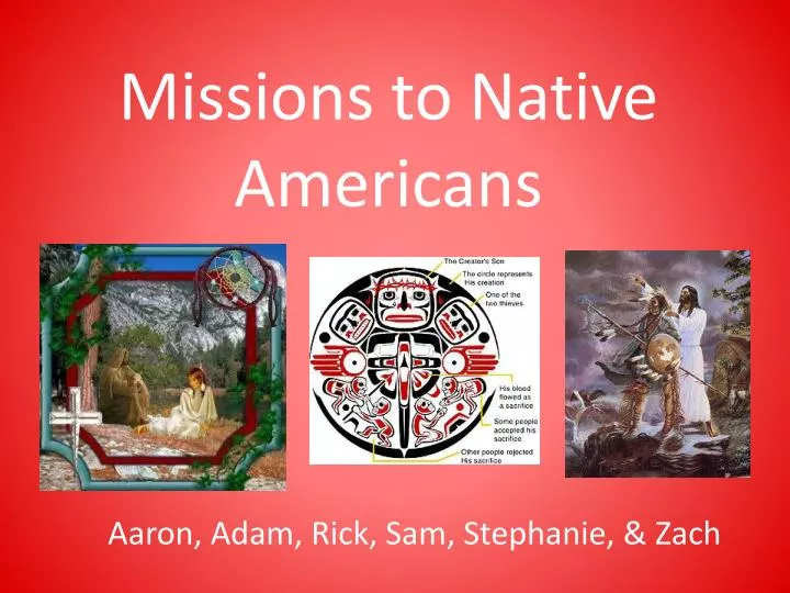 missions to native americans