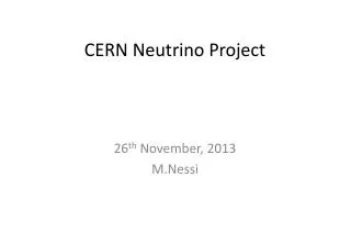 CERN Neutrino Project