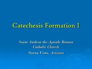 Catechesis Formation I