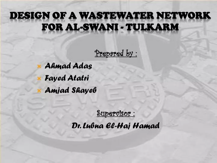 design of a wastewater network for al swani tulkarm