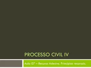 processo civil iv