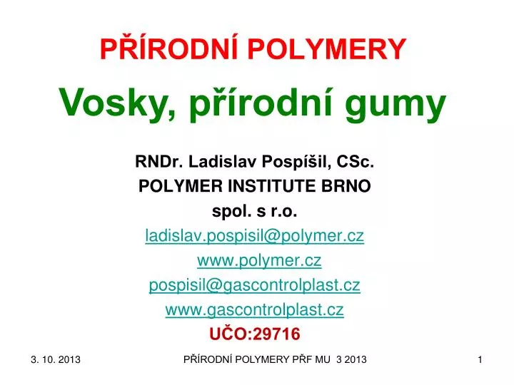 p rodn polymery vosky p rodn gumy