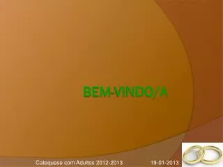 bem vindo a