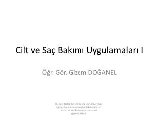 cilt ve sa bak m uygulamalar i