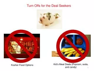 Turn Offs for the Deal Seekers