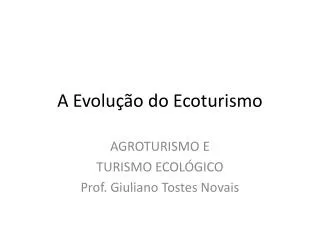 a evolu o do ecoturismo