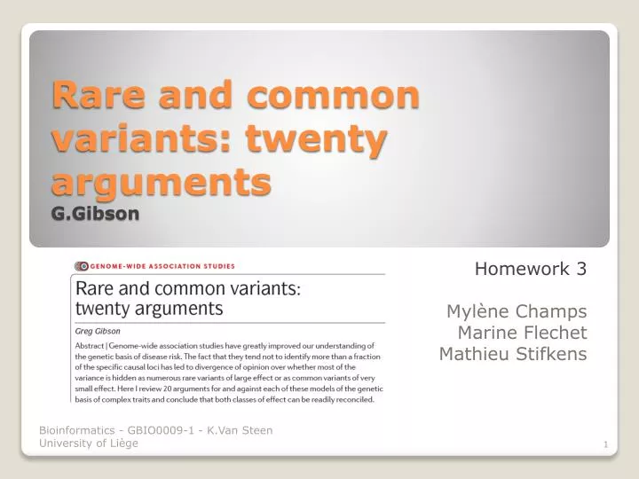 rare and common variants twenty arguments g gibson
