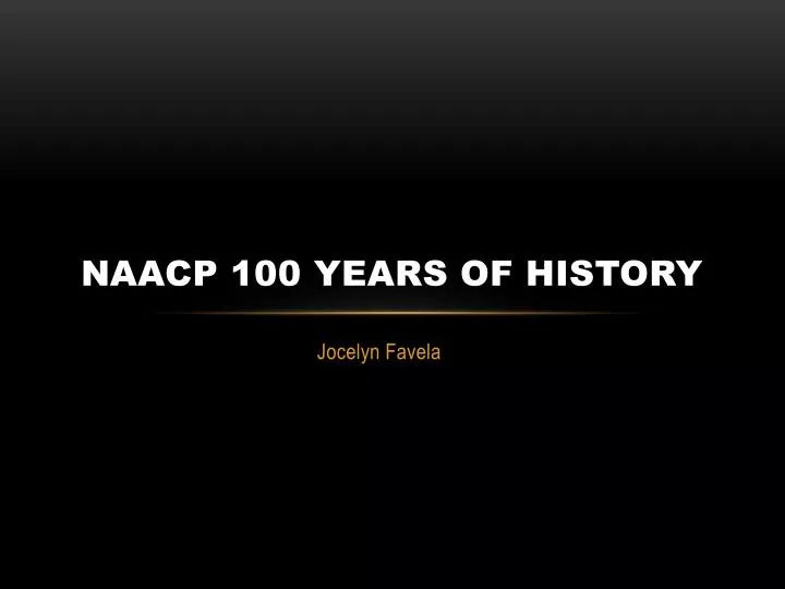 naacp 100 years of history