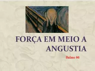 for a em meio a angustia