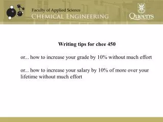 Writing tips for chee 450 or... how to increase your grade by 10% without much effort