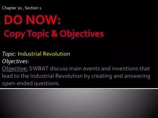 DO NOW: Copy Topic &amp; Objectives