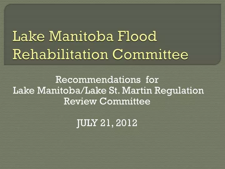 lake manitoba flood rehabilitation committee