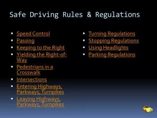 Safe Driving Rules &amp; Regulations