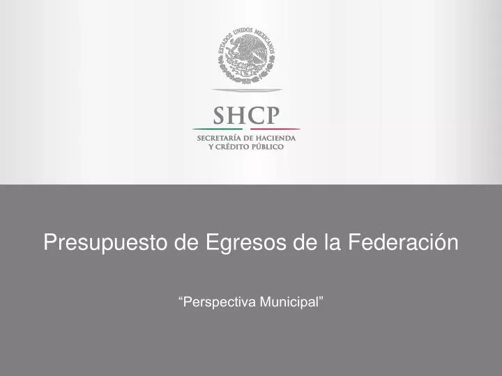 presupuesto de egresos de la federaci n