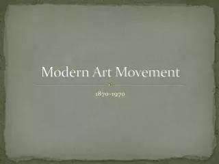Modern Art Movement