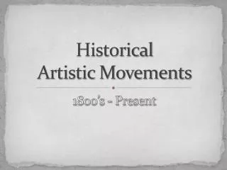 Historical Artistic Movements