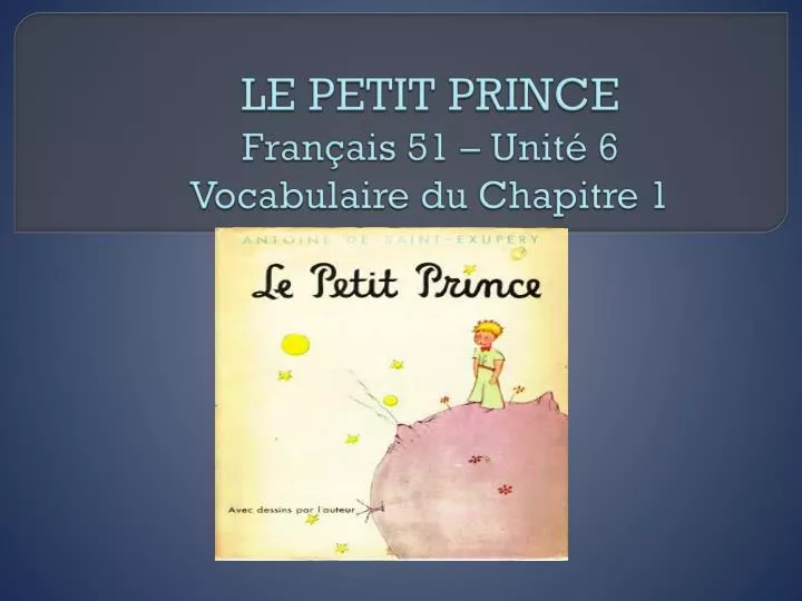 le petit prince fran ais 51 unit 6 vocabulaire du chapitre 1
