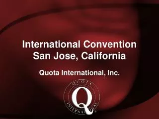 International Convention San Jose, California