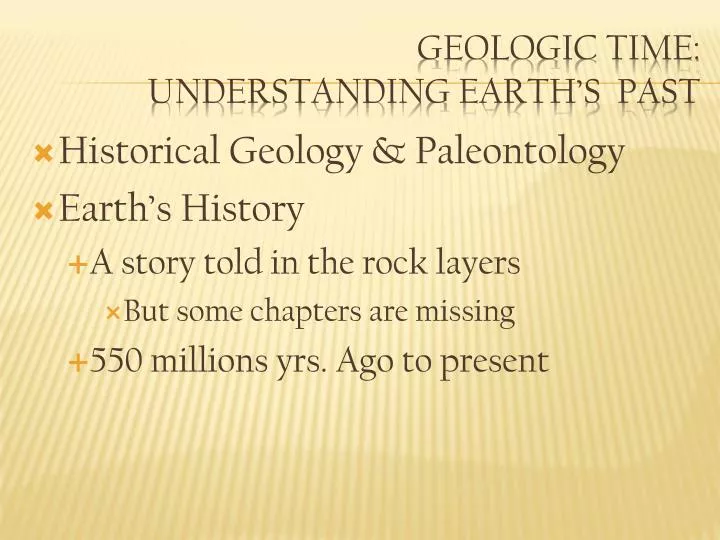 geologic time understanding earth s past
