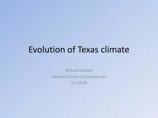 Evolution of Texas climate