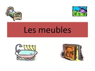 Les meubles