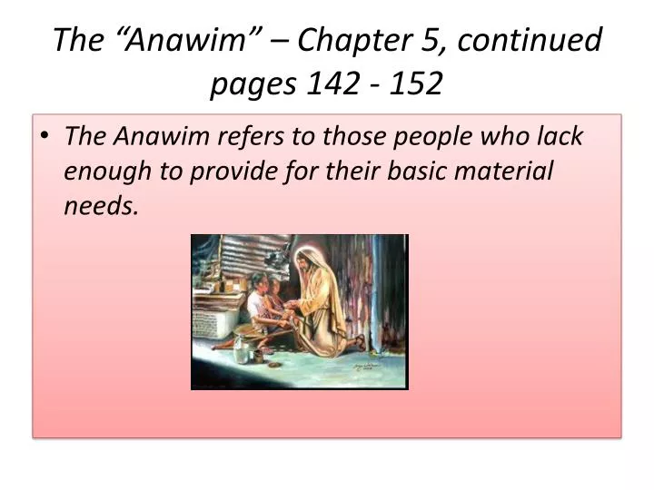 the anawim chapter 5 continued pages 142 152