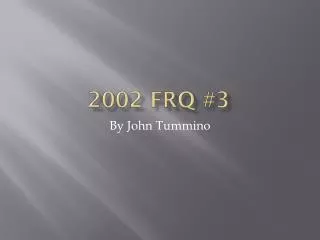 2002 FRQ #3