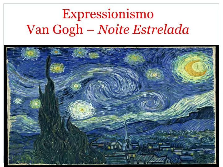 expressionismo van gogh noite estrelada
