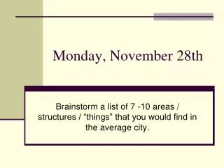 Monday, November 28th