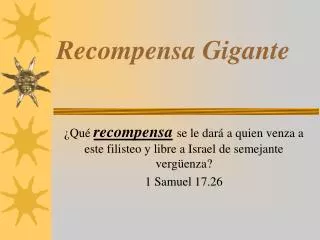 recompensa gigante