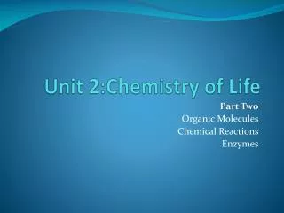 unit 2 chemistry of life