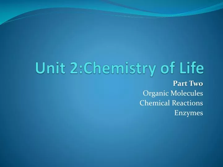 unit 2 chemistry of life