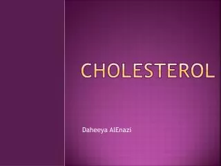 Cholesterol