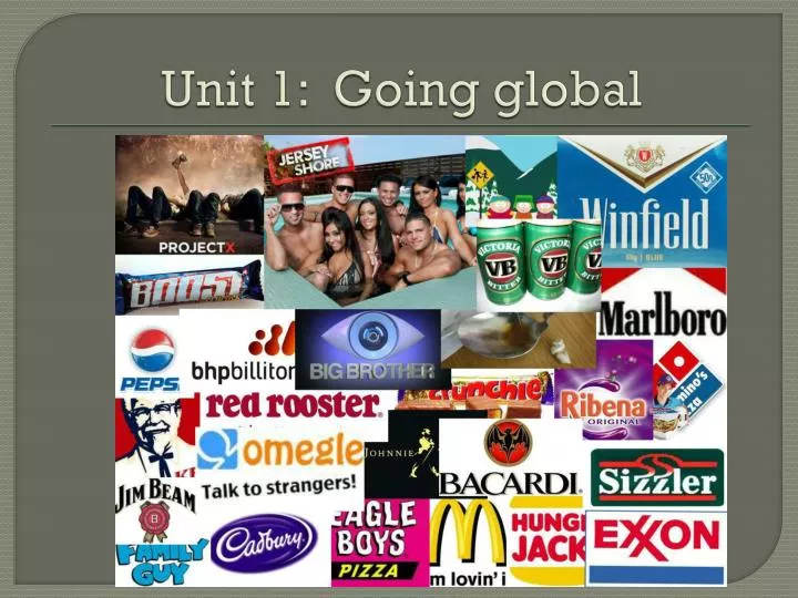 unit 1 going global