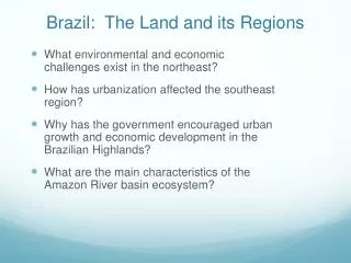 Brazil: The Land and its Regions
