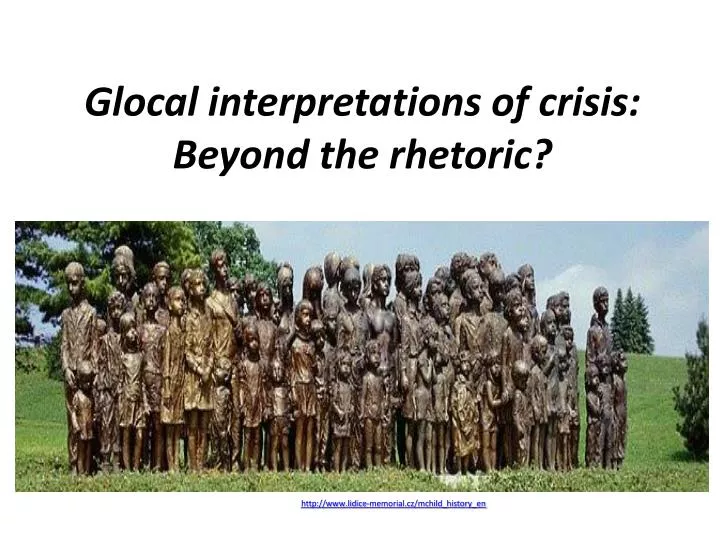 glocal interpretations of crisis beyond the rhetoric