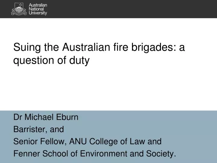suing the australian fire brigades a question of duty